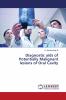 Diagnostic aids of Potentially Malignant lesions of Oral Cavity