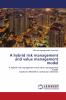 A hybrid risk management and value management model