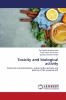 Toxicity and biological activity