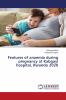 Features of anaemia during pregnancy at Kabgayi hospital Rwanda 2020