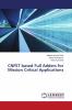CNFET based Full Adders for Mission Critical Applications