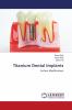 TITANIUM DENTAL IMPLANTS