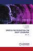 SPEECH RECOGNITION ON DEEP LEARNING