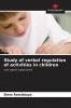 Study of verbal regulation of activities in children