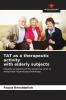 TAT as a therapeutic activity with elderly subjects