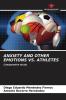 ANXIETY AND OTHER EMOTIONS VS. ATHLETES