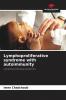 Lymphoproliferative syndrome with autoimmunity