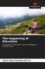 The happening of Education