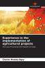 Experience in the implementation of agricultural projects