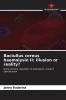 Baciullus cereus haemolysin II: illusion or reality?