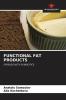 FUNCTIONAL FAT PRODUCTS