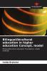 Bilingual/bicultural education in higher education Concept model