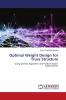 Optimal Weight Design for Truss Structure
