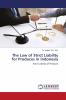 The Law of Strict Liability for Produces in Indonesia