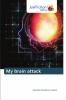 My brain attack