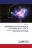 Mathematical Foundation for Dialectical Logic II