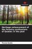 Heritage enhancement of the forestry professions of Quebec in the past