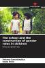 The school and the construction of gender roles in children