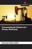 Conventional Reservoir Study Methods