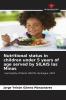 Nutritional status in children under 5 years of age served by SILAIS las Minas