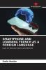 SMARTPHONE AND LEARNING FRENCH AS A FOREIGN LANGUAGE