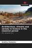 Architecture climate and society in Greece in the classical period