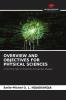 OVERVIEW AND OBJECTIVES FOR PHYSICAL SCIENCES
