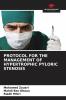 PROTOCOL FOR THE MANAGEMENT OF HYPERTROPHIC PYLORIC STENOSIS