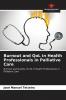 Burnout and QoL in Health Professionals in Palliative Care
