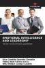 EMOTIONAL INTELLIGENCE AND LEADERSHIP