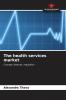 The health services market