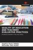 QUALITY OF EDUCATION AND TEACHERS' EVALUATIVE PRACTICES