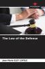 The Law of the Defense