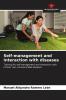 Self-management and interaction with diseases