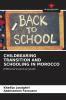 CHILDBEARING TRANSITION AND SCHOOLING IN MOROCCO