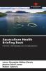 Aquaculture Health Briefing Book
