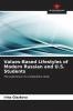 Values-Based Lifestyles of Modern Russian and U.S. Students