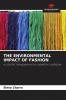 THE ENVIRONMENTAL IMPACT OF FASHION