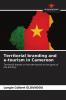 Territorial branding and e-tourism in Cameroon
