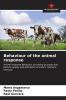 Behaviour of the animal response