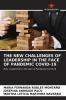 THE NEW CHALLENGES OF LEADERSHIP IN THE FACE OF PANDEMIC COVID-19