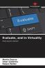 Evaluate and in Virtuality