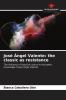 Jos�� ��ngel Valente: the classic as resistance