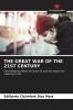 THE GREAT WAR OF THE 21ST CENTURY