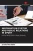 INFORMATION SYSTEM AND PUBLIC RELATIONS IN SPORT