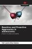 Reactive and Proactive Aggression in adolescents: