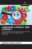 LANGUAGE LITERACY AND LITERACY