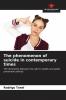 The phenomenon of suicide in contemporary times