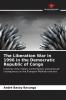 The Liberation War in 1996 in the Democratic Republic of Congo