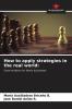 How to apply strategies in the real world: